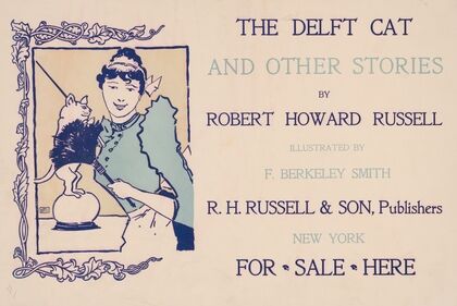 The delft cat and other stories by Robert Howard Russell, illustrated by F. Berkeley Smith