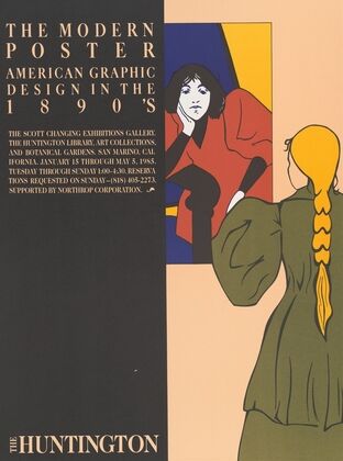 The modern poster, American graphic design in the 1890’s … the Huntington
