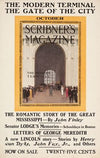 The modern terminal, the gate of the city. October, scribner’s magazine