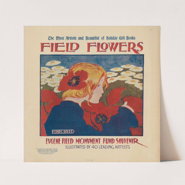 The Most Artistic and Beautiful of Holiday Gift Books Field Flowers (1896) by Ethel Reed