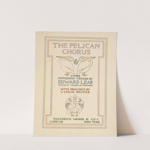 The pelican chorus & other nonsense verses Pl.1 (1910) by Leonard Leslie Brooke