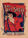 The red spell, by Francis Gribble