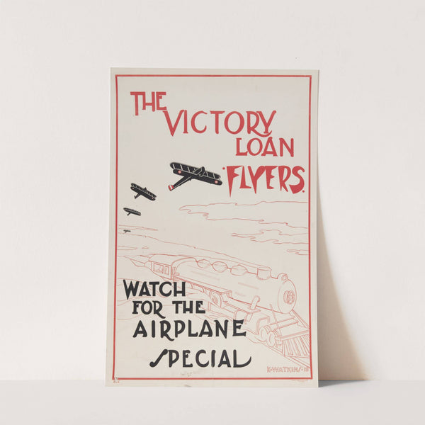 The Victory Loan flyers&#8211;Watch for the airplane special by Sackett &amp; Wilhelms Litho.