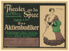 Theater an der Spree. Der Aktienbudiker. Josefine Dora als ‘Carline’ (1907)