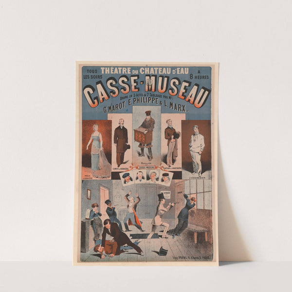 Théâtre du Château d’Eau… Casse-Museau (1881) by Imp. Franc