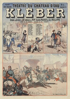 Théâtre du Château d’Eau. Kléber. Drame en 5 actes et 8 tableaux de MMrs. Gaston Marot & Ed. Philippe (1882)