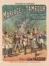 Théâtre du Châtelet. Le Mariage au tambour, opéra comique en trois actes (1885)