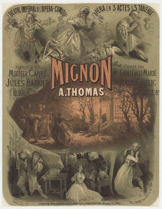 Théâtre Imperial de l’Opéra-Comique. Mignon. Opéra en trois actes et cinq tableaux. Musique de A. Thomas (1866)