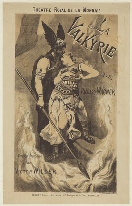 Théâtre Royal de la Monnaie. La Valkyrie de Richard Wagner (1887)