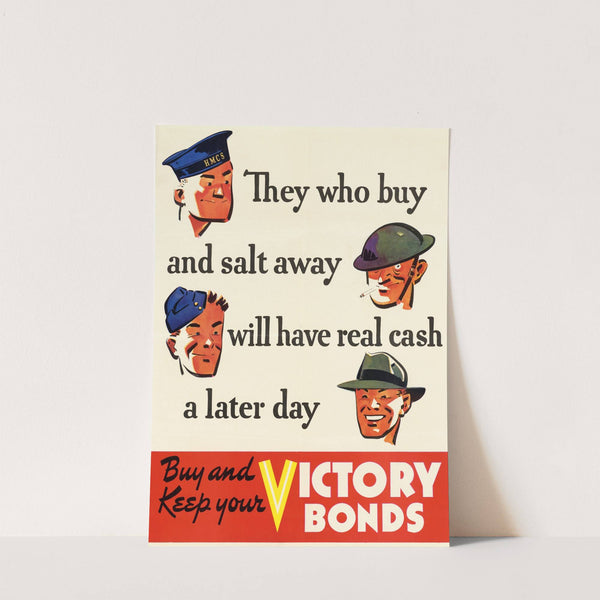 They Who Buy and Salt Away Will Have Real Cash a Later Day by Anonymous