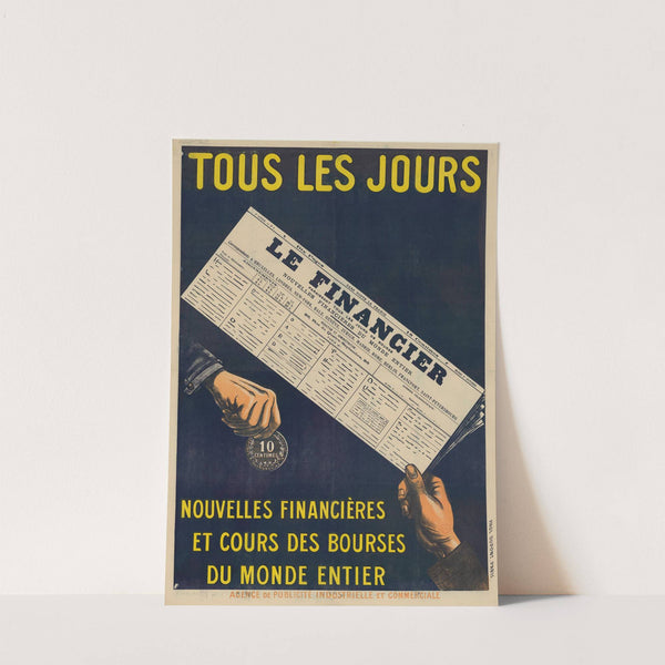 Tous les jours ‘Le Financier’ nouvelles financières et cours des bourses du monde entier (1900) by Imp. Paul Dupont