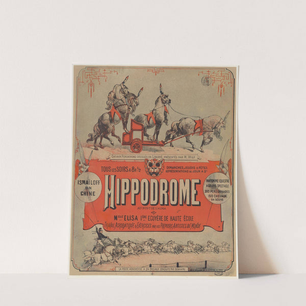 Tous les soirs à 8h 1-2…, Hippodrome. Ismaïloff en Chine. (1879) by Imp. Emile Lévy