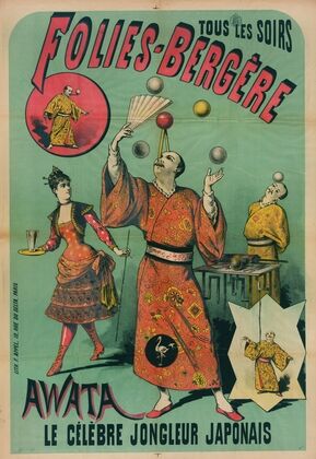 Tous Les Soirs Folies-Bergere Awata Le Celebre Jongleur Japonais (1880-1890)