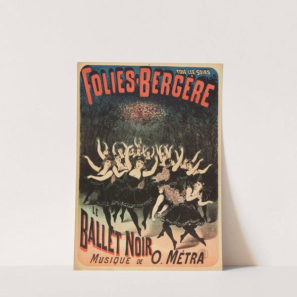 Tous Les Soirs Folies-Bergere Le Ballet Noir Musique De O.Metra (1880-1890) by Imp. Charles Lévy