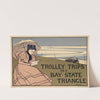 Trolley trips on a Bay State Triangle by Charles Herbert Woodbury