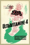 Ultravitamine 4 (1910-1950)