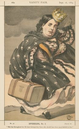 Vanity Fair; Royalty; ‘She has Throughout her Life been Betrayed by those who Should have been Most Faithful to Her’, Isabella II, Queen of Spain, September 28, 1869