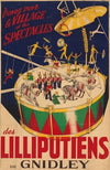 Venez voir le VILLAGE et les SPECTACLES des LILIPUTIENS DE GNIDLEY (1930)