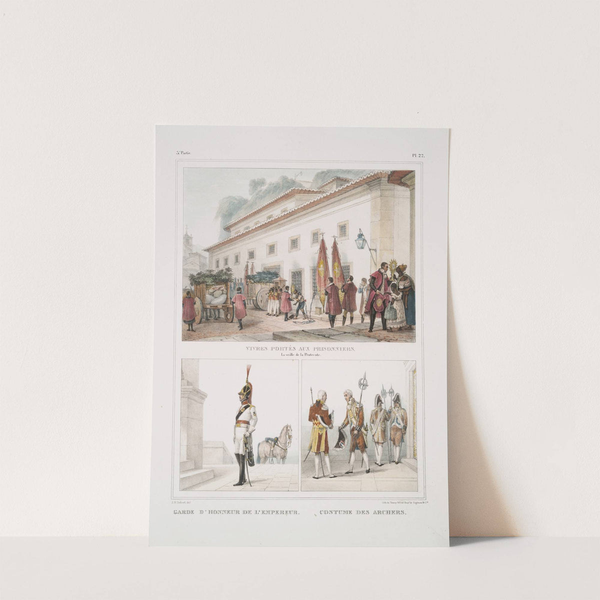 Vivres portés aux prisonniers, la veille de la Pentecôte; Garde d'honneur de l'empereur; Costume des archers by Jean Baptiste Debret