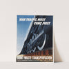 War traffic must come first. Don&#8217;t waste transportation by Fred Chance