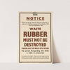 Waste Rubber Must Not be Destroyed Thrown Away or Mixed With Refuse by Anonymous