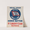 Wear your honor button (1918) by Commercial Printing & Lithograph Company