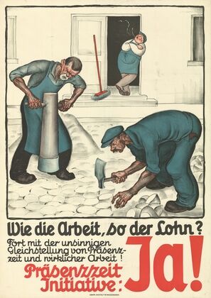 Wie die Arbeit, so der Lohn Präsenzzeit-Initiative; Ja! (1929)