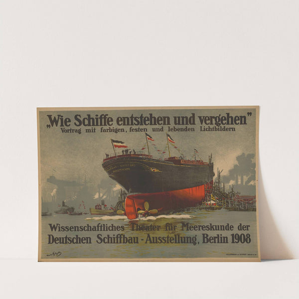 Wie Schiffe entstehen und vergehen (1908) by Hans Bohrdt