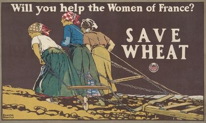Will you help the women of France, Save wheat