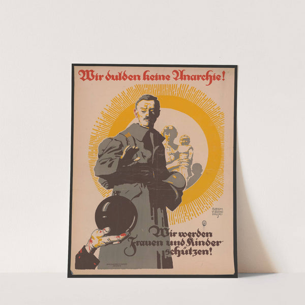 Wir dulden keine Anarchie! (1919) by Siegmund von Suchodolski
