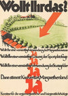 Wollt ihr das […] Dann stimmt Kaufvertrag Margarethenland Ja (1930)