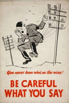 You never know who’s on the wires! Be careful what you say